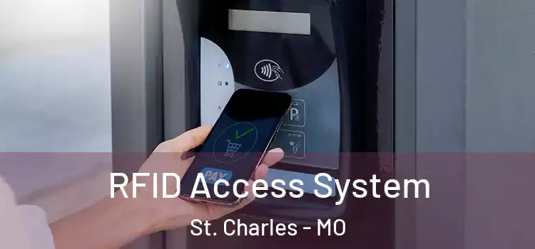 RFID Access System St. Charles - MO